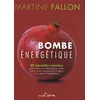 Image de Bombe énergétique : 80 nouvelles recettes gourmandes pour devenir beau, drôle, mince, jeune, audacieux et intelligent, ou le rester si on l'est déjà ! en occasion ou reconditionné