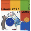 Image de Les six histoires de Ciboulette et Léon