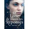 Image de Le livre de toutes les réponses sauf une en occasion ou reconditionné