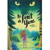 Image de La forêt de Yara Aurore Gomez (Auteur)