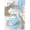 Image de Parler comme tu respires en occasion ou reconditionné