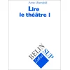 Image de Lire le théâtre. Vol. 1 en occasion ou reconditionné