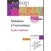 Image de Initiation à l'acoustique : cours et exercices, BTS audiovisuel, écoles de cinéma en occasion ou reconditionné