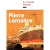 Image de Le Grand Monde Pierre Lemaitre (Auteur)