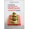 Image de Cuisinons les protéines végétales - Encore un peu de viande ? Non merci ! Sundra Emmanuelle Aubert (Auteur)