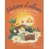 Image de Histoires d'ailleurs - Petits contes de sagesse bouddhiste Dharmachari Nagaraja (Auteur), Christine Rimoldy (Traduction)