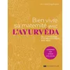 Image de Bien vivre sa maternité avec l'ayurvéda - De la grossesse aux premiers mois avec bébé Archcena Nagalingam (Auteur)