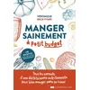 Image de Manger sainement à petit budget Véronique Beck-Yvars (Auteur)