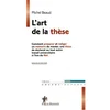 Image de L'art de la thèse : comment préparer et rédiger un mémoire de master, une thèse de doctorat ou tout autre travail universitaire à l'ère du Net en occasion ou reconditionné
