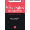 Image de Les mots anglais en contexte : avec exercices et corrigés en occasion ou reconditionné