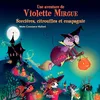 Image de Une aventure de Violette Mirgue. Sorcières, citrouilles et compagnie en occasion ou reconditionné