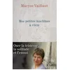 Image de Mes petites machines à vivre : oser la tristesse, la solitude et l'ennui en occasion ou reconditionné