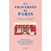 Image de La Traversée de Paris Manu Payet (Auteur), Caroline de Maigret (Auteur), Gwilherm De Cerval (Auteur), Zazie Tavitian (Auteur)