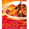 Image de Epices : un monde de saveurs : 200 recettes en occasion ou reconditionné