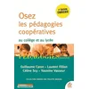 Image de Osez les pédagogies coopératives au collège et au lycée : la boîte à outils des pédagogies coopératives dans le secondaire en occasion ou reconditionné