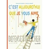 Image de C'est aujourd'hui que je vous aime