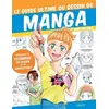 Image de Le guide ultime du dessin de manga : améliore ta technique de dessin et de narration ! en occasion ou reconditionné