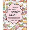 Image de Dessiner des petits mondes kawaii Khan Zainab (Auteur)