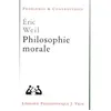 Image de Philosophie morale Eric Weil (Auteur)