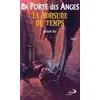 Image de Porte des anges (la) - tome 4. la morsure du temps Michaël Dor (Auteur)