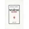 Image de La Négresse blonde en occasion ou reconditionné