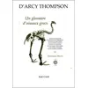 Image de Un glossaire d'oiseaux grecs D'arcy Wentworth Thompson (Auteur), Dominique Meens (Traduction)