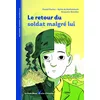 Image de Le retour du soldat malgré lui en occasion ou reconditionné