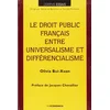 Image de Le droit public français entre universalisme et différencialisme en occasion ou reconditionné