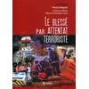 Image de Le blessé par attentat terroriste en occasion ou reconditionné