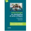 Image de Infectiologie en réanimation et soins critiques Clement Dubost (Auteur), Lionel Velly (Auteur), Antoine Nau (Auteur)