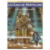 Image de Les Eaux de Mortelune. Vol. 6. Le chiffre de la bête en occasion ou reconditionné