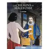 Image de Les Chemins de Malefosse - Tome 02 Daniel Bardet (Auteur), François Dermaut (Dessinateur)