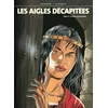 Image de les aigles décapitées tome 13 - la princesse mordri
