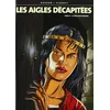Image de Les aigles décapitées. Vol. 13. La princesse Mordrie en occasion ou reconditionné