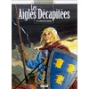 Image de Les aigles décapitées. Vol. 10. L'héritier de Crozenc en occasion ou reconditionné