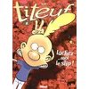 Image de Titeuf. Vol. 8. Lâchez-moi le slip ! en occasion ou reconditionné