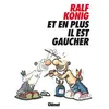Image de Et en plus, il est gaucher Ralf König (Auteur)