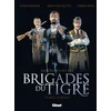 Image de Une aventure des brigades du Tigre. Vol. 1. Ni Dieu, ni maître en occasion ou reconditionné