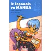 Image de Le japonais en manga : cahier d'exercices. Vol. 2 en occasion ou reconditionné