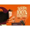 Image de Une soupe 100% sorcière