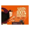 Image de Une Soupe 100% Sorcière Simon Quitterie (Auteur), Magali Le Huche (Illustration)