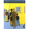 Image de Capitales européennes en BD. Europaïsche Hauptstädte im Comic. European capitals in comic strip en occasion ou reconditionné