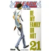 Image de Bleach. Vol. 21. Be my family or not en occasion ou reconditionné