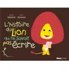 Image de l'histoire du lion qui ne savait pas écrire