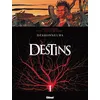 Image de Destins - Tome 06 Frank Giroud (Auteur), Kris (Auteur), Gilles Mezzomo (Dessinateur)