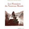 Image de les pionniers du nouveau monde ; intégrale