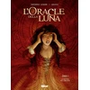 Image de l'oracle della luna tome 1 - le maître des Abruzzes