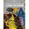 Image de Lone Sloane : Les 6 voyages de Lone Sloane