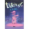 Image de Titeuf. Vol. 13. A la folie ! en occasion ou reconditionné