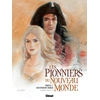 Image de Les pionniers du nouveau monde - intégrale tome 1 à tome 4